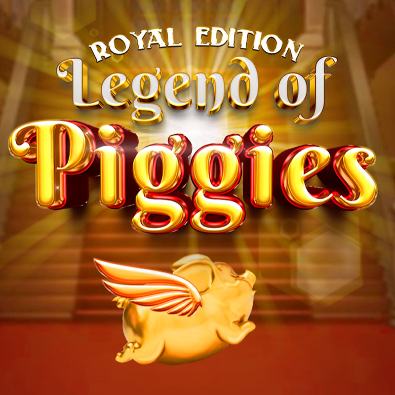 Legend of Piggies Royal Edition